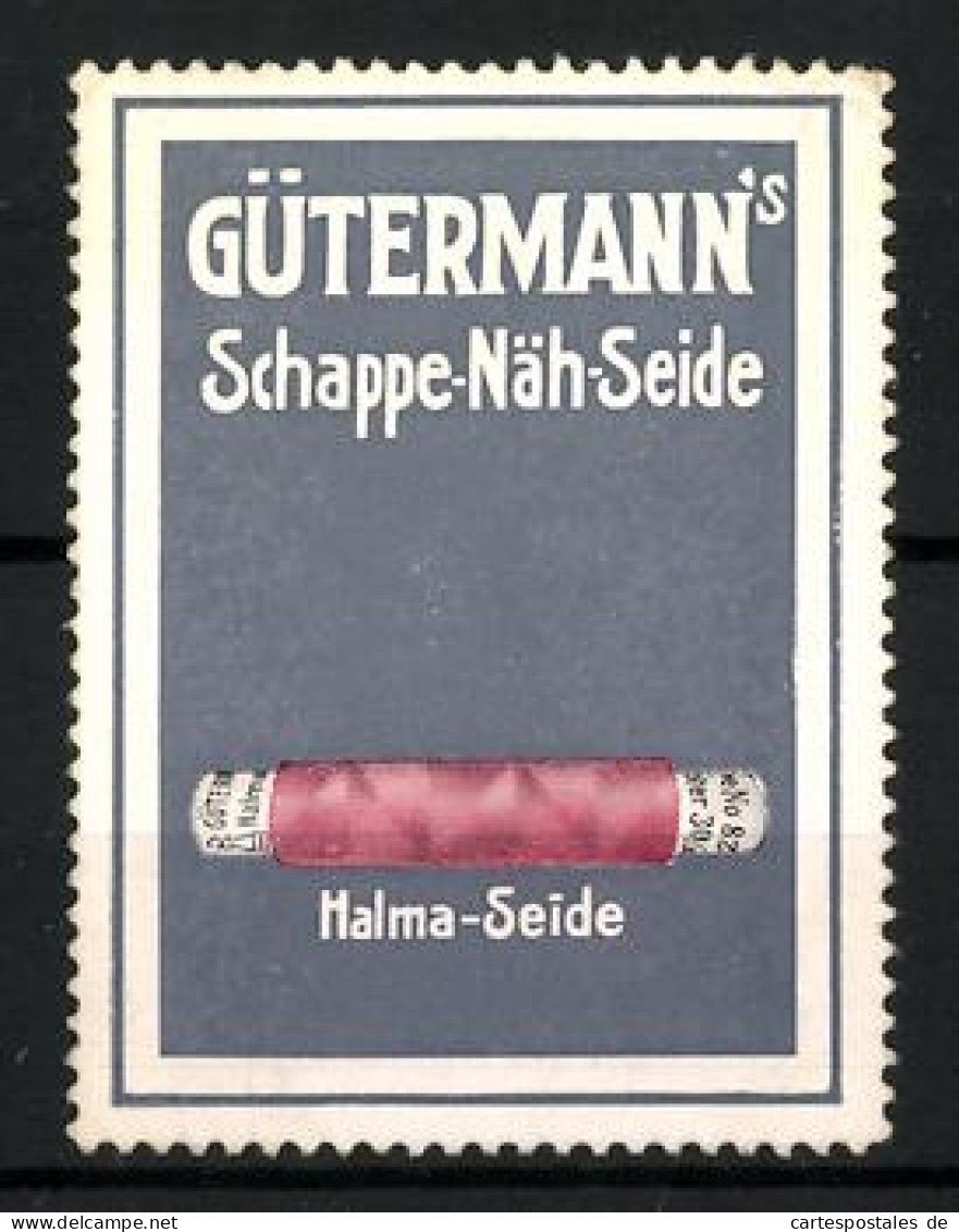 Reklamemarke Halma-Seide, Gütermann's Schappe-Näh-Seide, Garnrolle  - Cinderellas