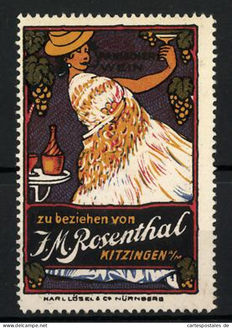 Reklamemarke Spanischer Wein Von J. M. Rosenthal, Kitzingen A. M., Spanierin Mit Weinglas  - Erinnofilie