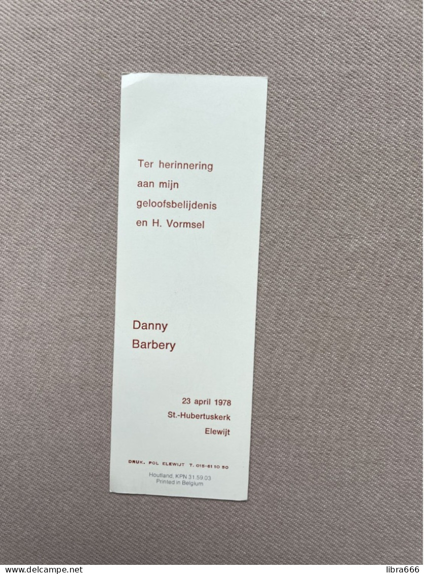 Communie - BARBERY Danny - 1978 - St.-Hubertuskerk - ELEWIJT - Kommunion Und Konfirmazion