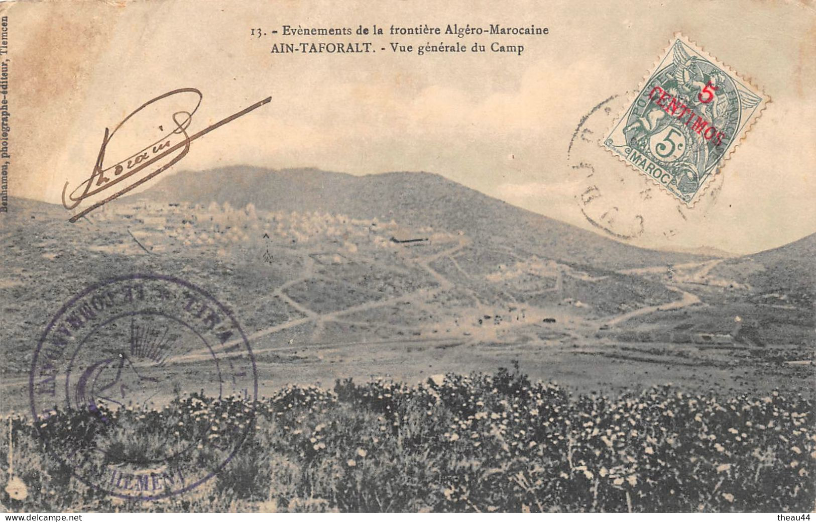 MAROC - Evénement De La Frontière Algéro-Marocaine - AIN-TAFORALT - Vue Générale Du Camp -  Militaires - Other & Unclassified