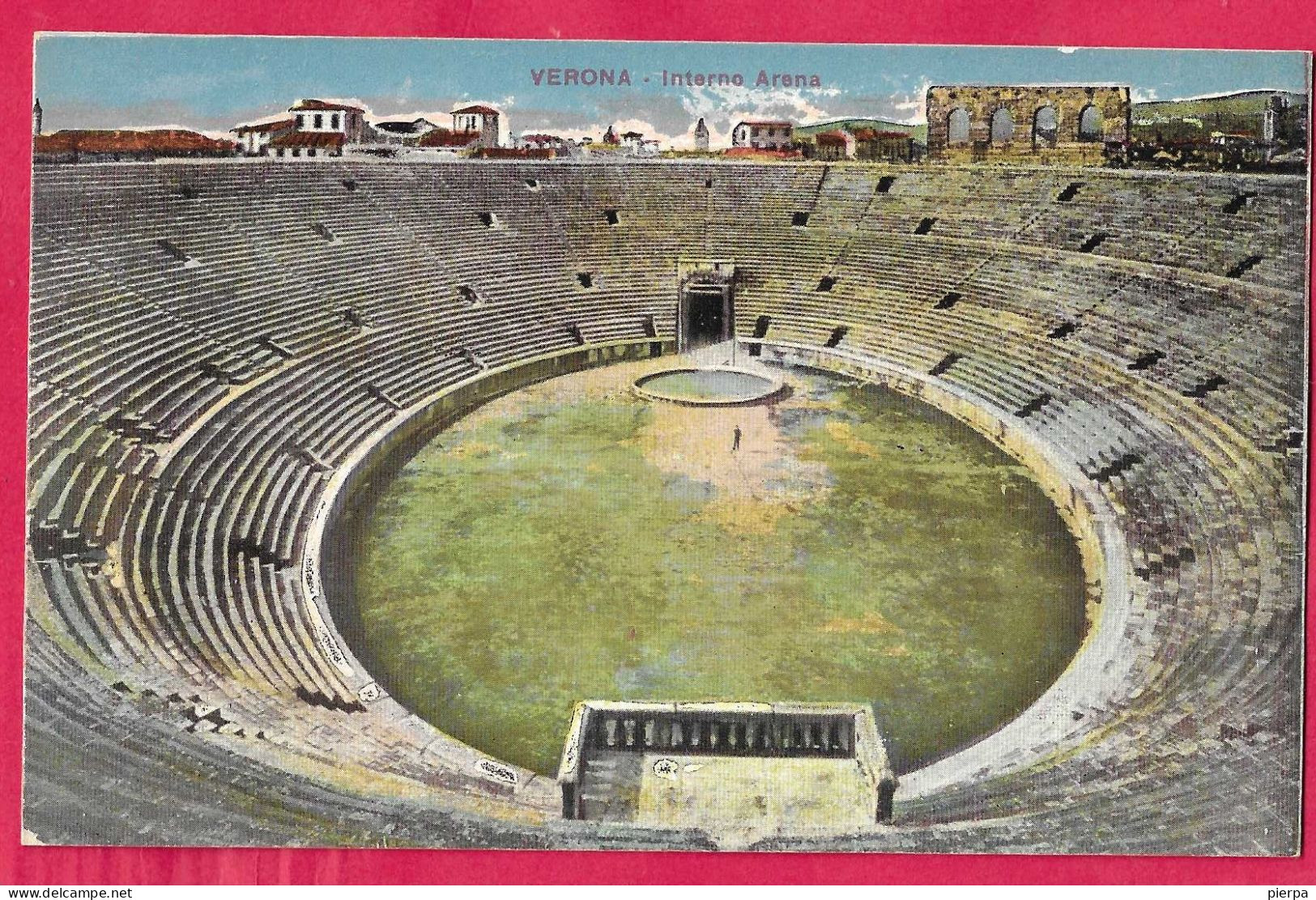 VERONA - ARENA - INTERNO - FORMATO PICCOLO - EDIZ. ORIGINALE ZAMPIERI VERONA - SCRITTA AL RETRO - Verona