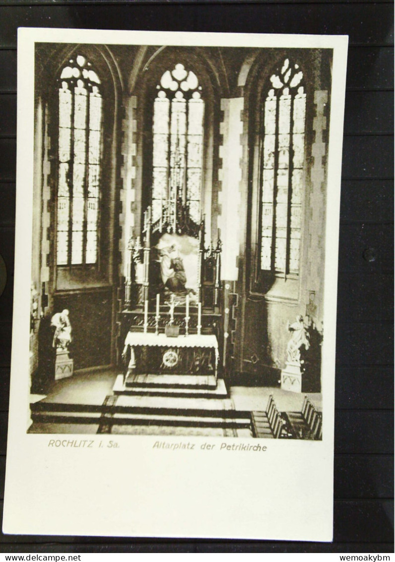 DR:  Ansichtskarte Von Rochlitz I. Sachs., Altarplatz Der Petrikirche - Nicht Gelaufen, Um 1928 - Rochlitz