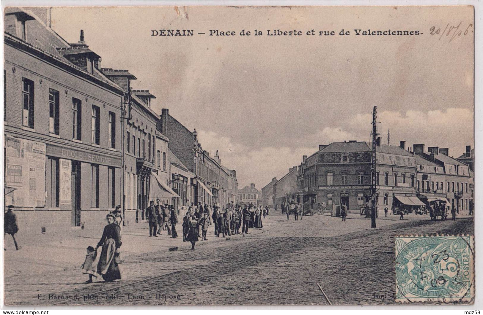 Denain 59, CPA Circulée, Place Dela Liberté Et Rue De Valenciennes, Très Bon état - Denain