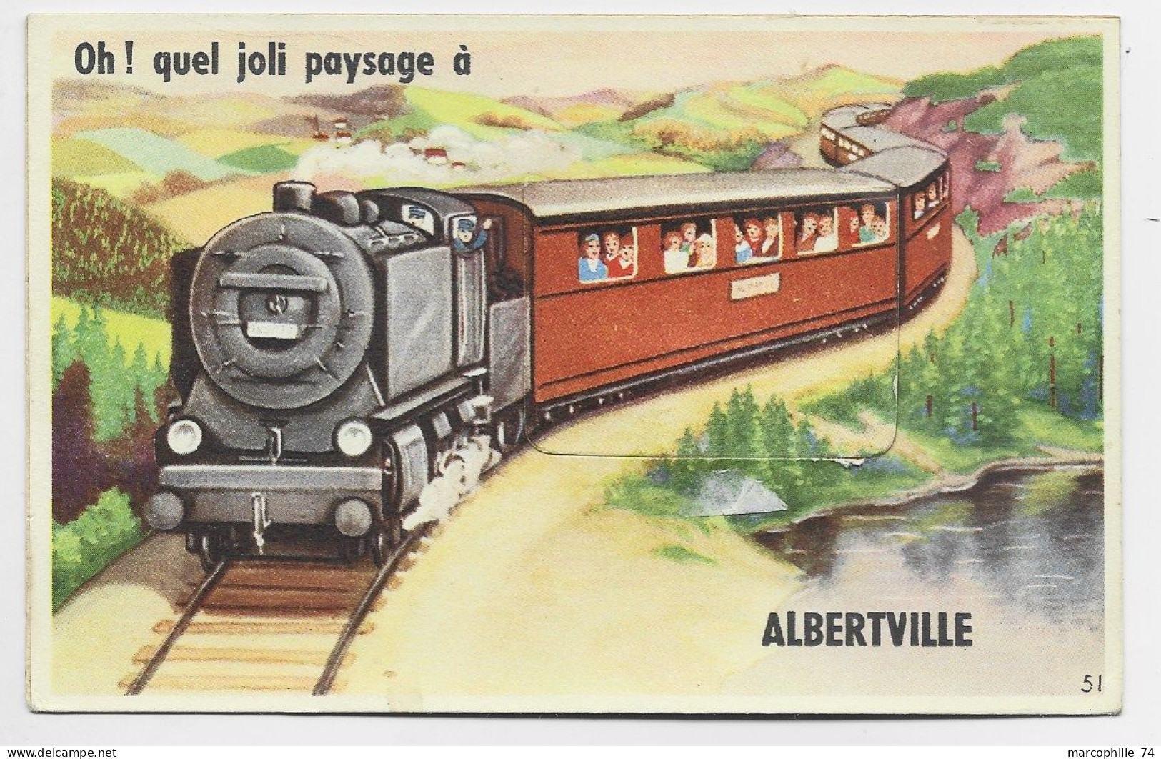 ALBERTVILLE CARTE  A SYSTEME TRAIN OH QUEL JOLI PAYSAGE - Albertville