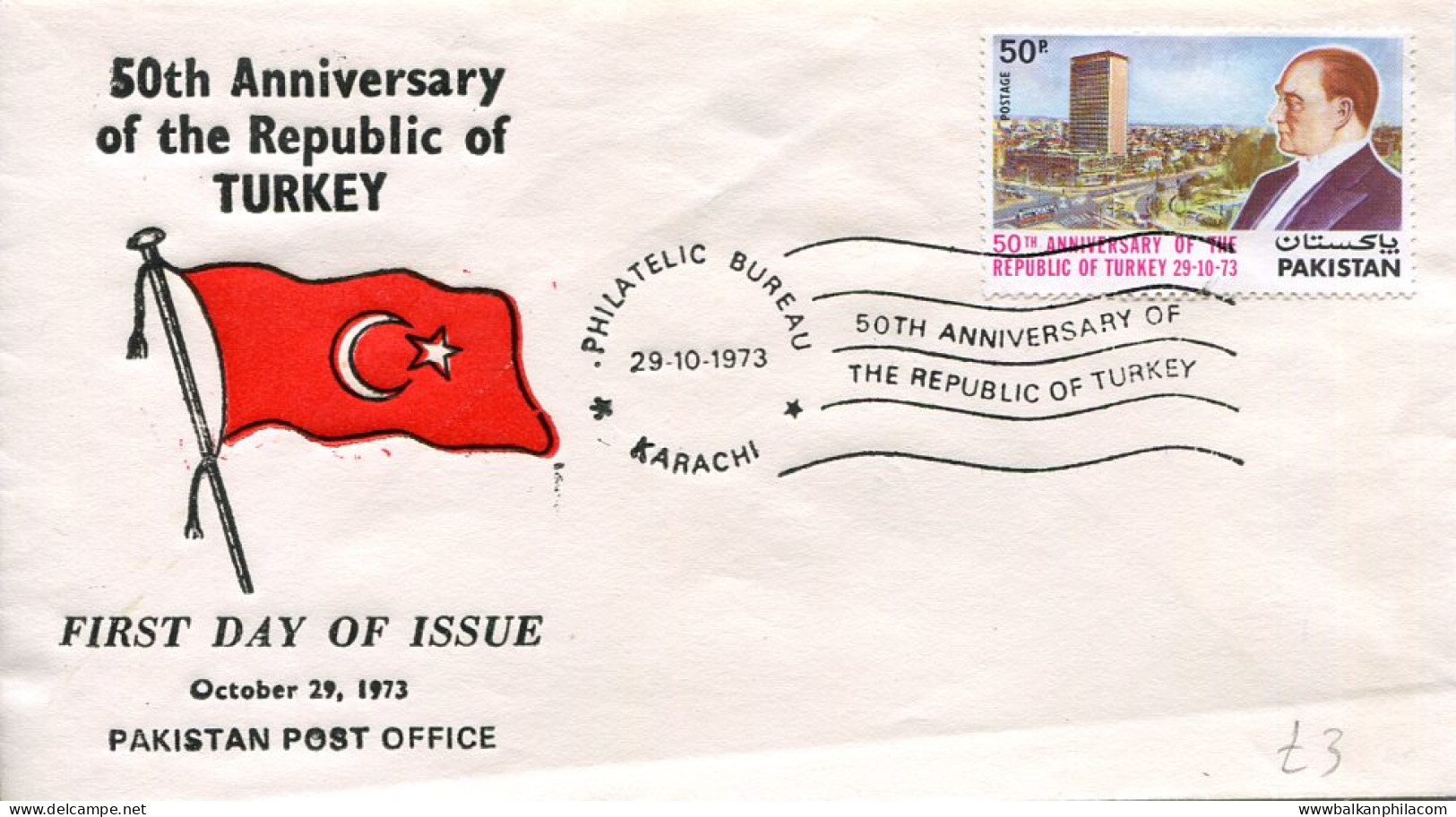1973 Pakistan Turkey Anniversary Ataturk FDC - Pakistan