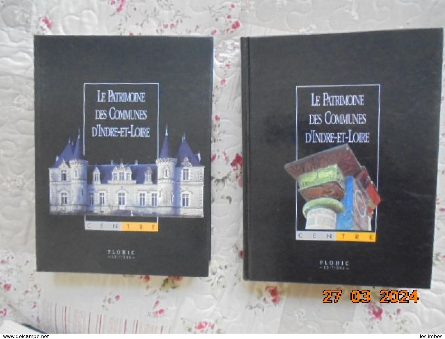 Le Patrimoine Des Communes D'Indre-et-Loire - Flohic Editions 2001 - Centre - Val De Loire