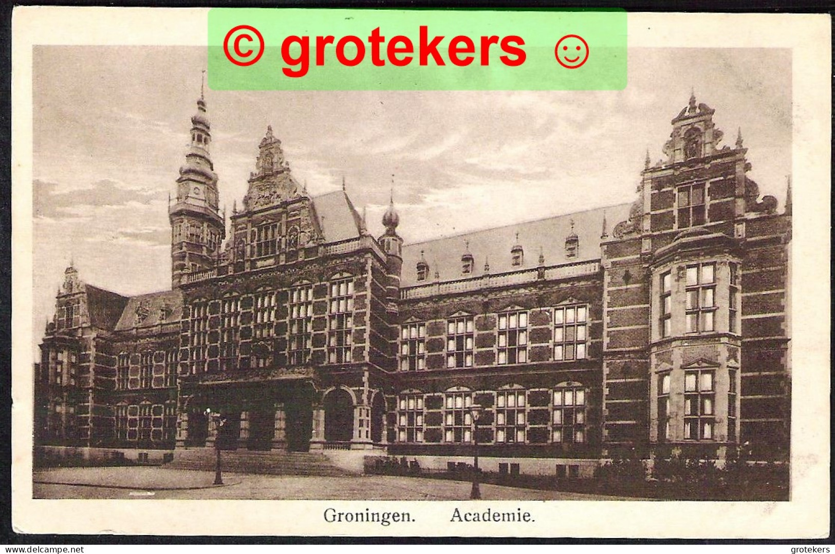GRONINGEN Academie ± 1925 ? - Groningen
