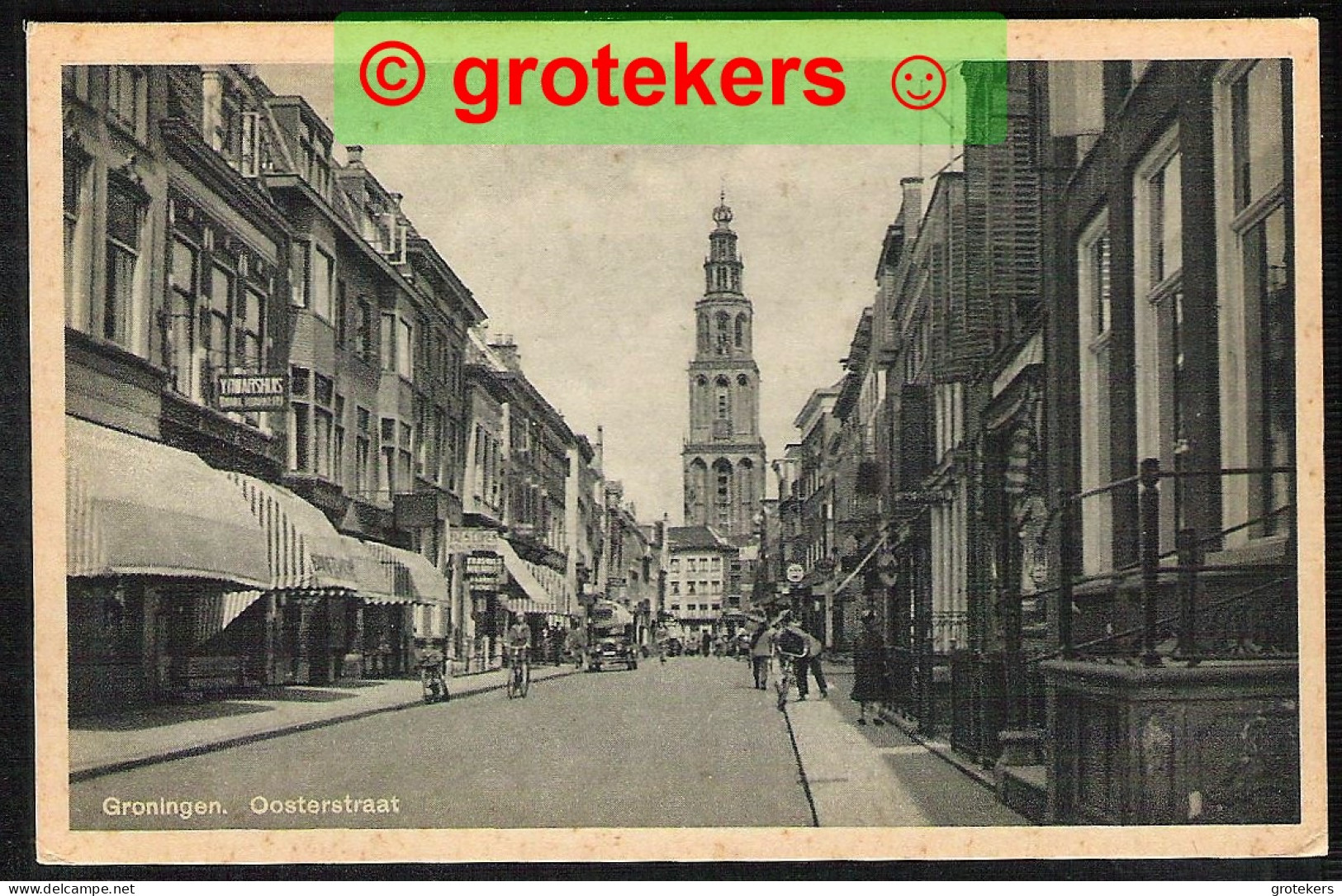 GRONINGEN Oosterstraat ± 1935 ? - Groningen