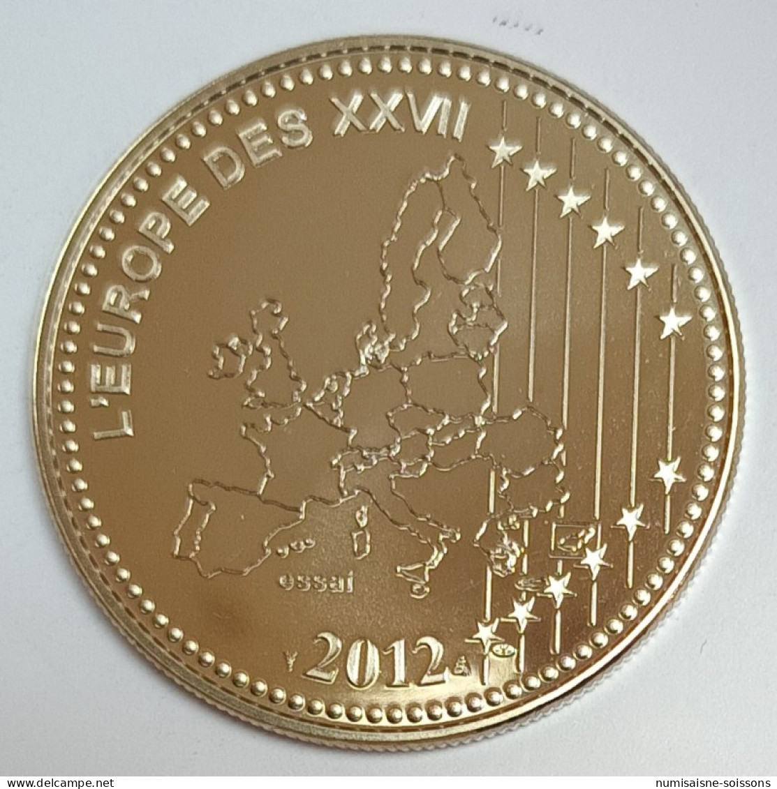 FRANCE - MÉDAILLE - L'EUROPE DES XXVII - 10 ANS DE L'EURO 2002 - 2012 - BE - Otros & Sin Clasificación