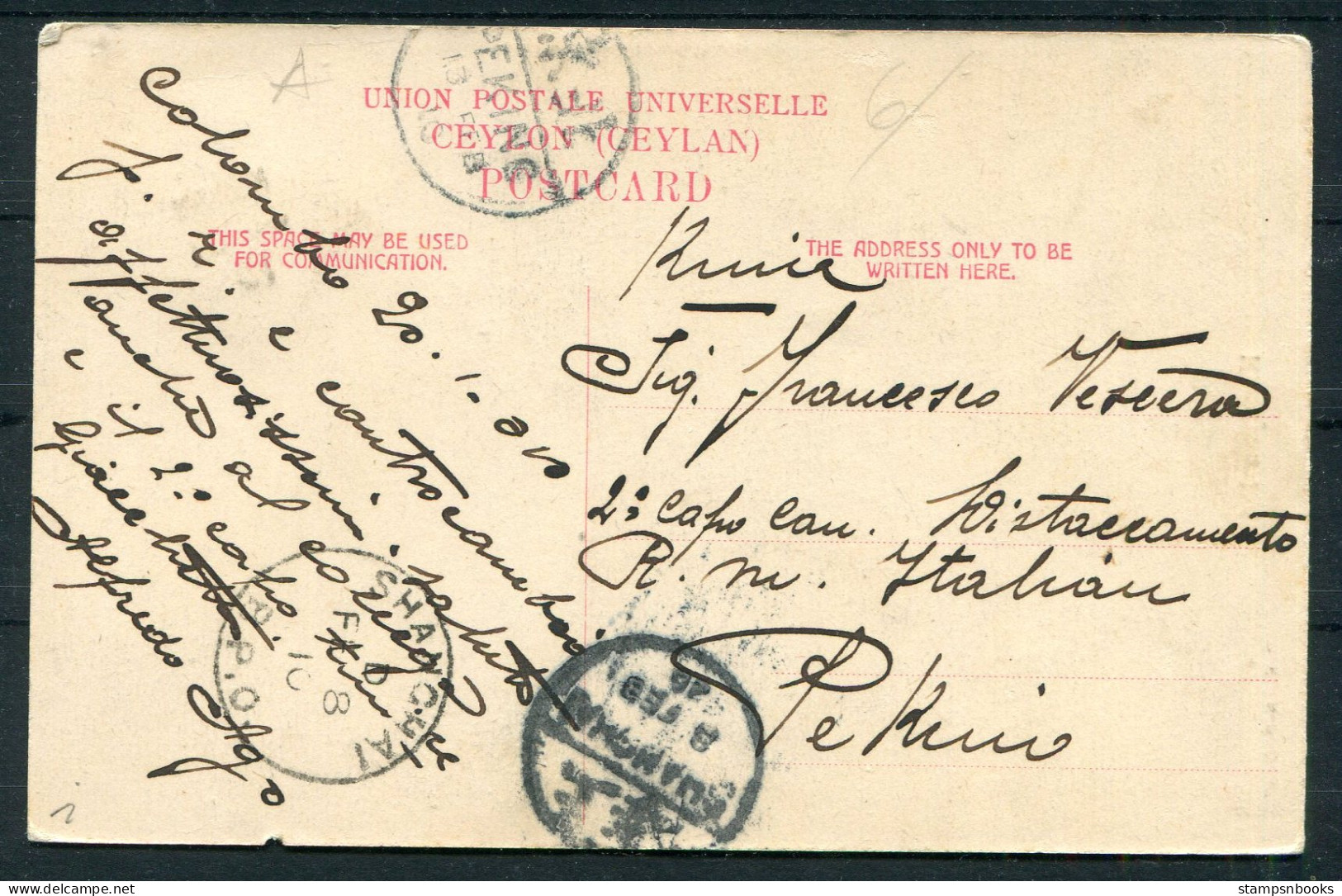 1910 Ceylon Postcard - Italian Military, Peking Via Shanghai China - Storia Postale