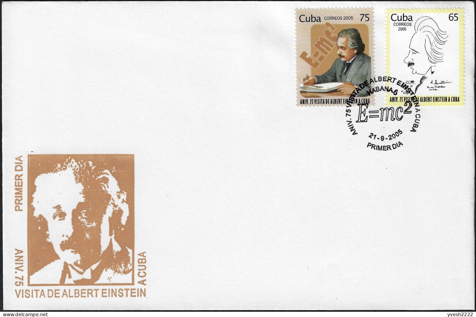 Cuba  2005 Y&T 4272 Et 4273 Sur FDC. Visite D'Albert Einstein à Cuba Alors Libre. Prix Nobel, E=mc² - Albert Einstein