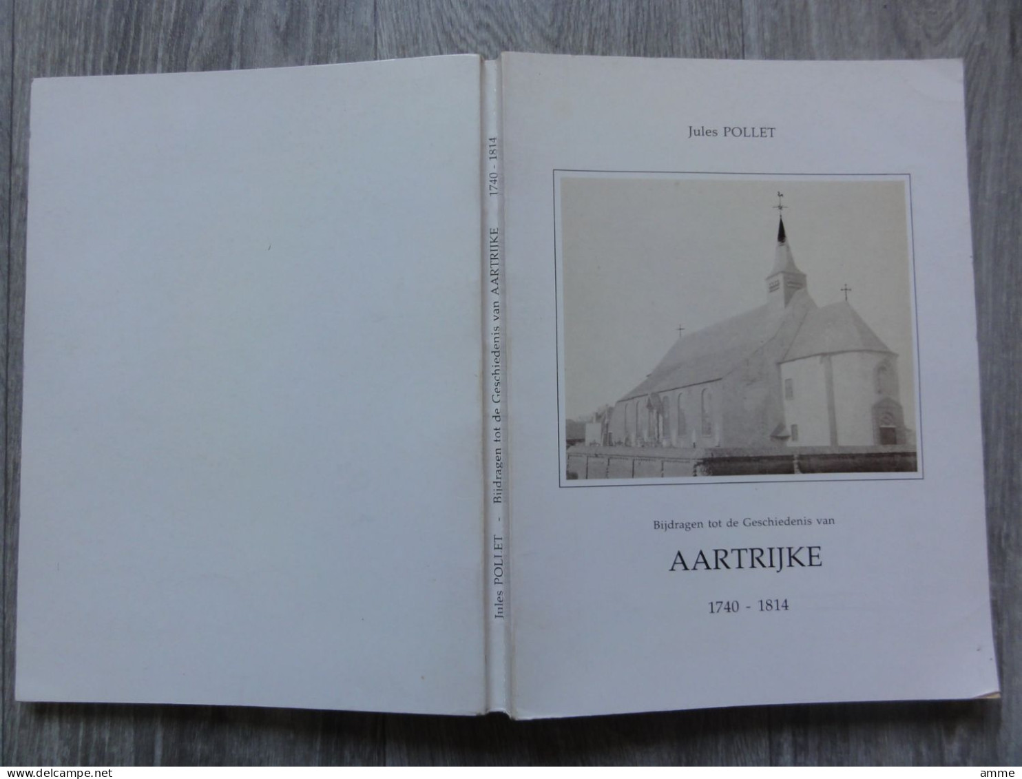 Aartrijke  * (Heemkundig Boek)  *  Bijdragen Tot De Geschiedenis Van Aartrijke 1740-1814 - Zedelgem