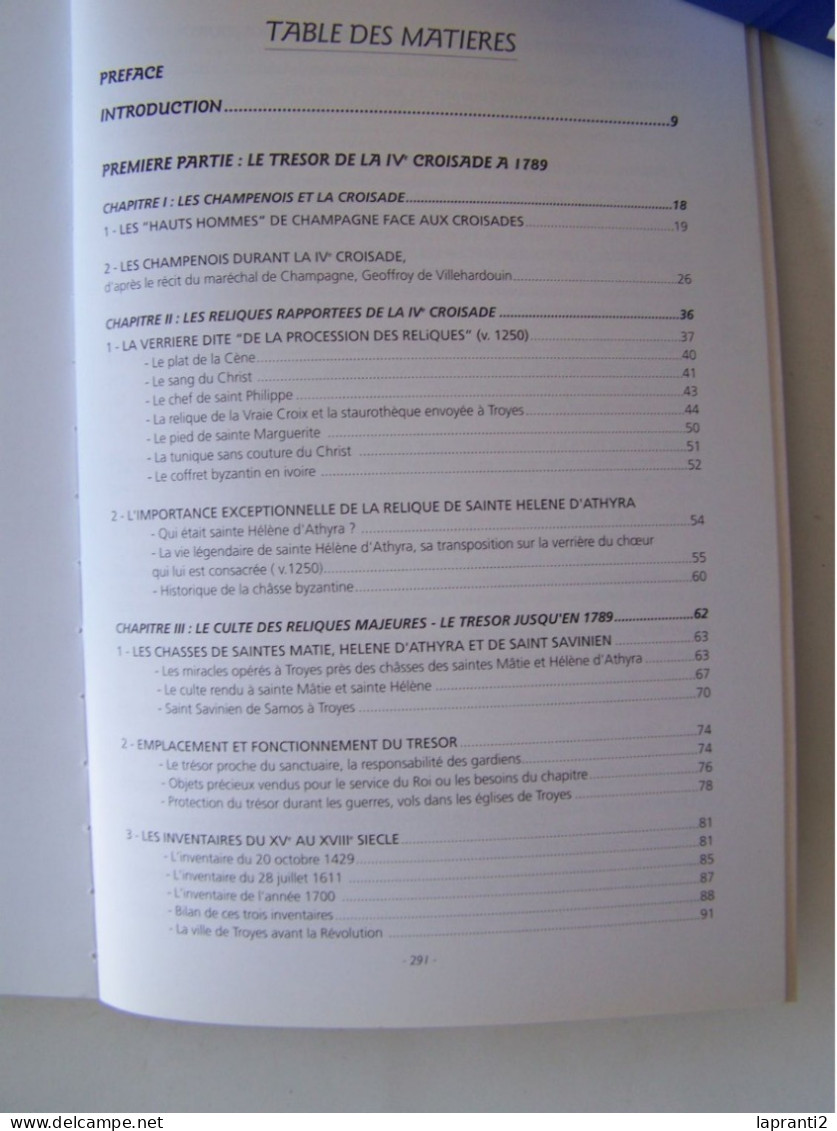 L'AUBE. L'ART. LA RELIGION. "LE TRESOR ET LES RELIQUES DE LA CATHEDRALE DE TROYES DE LA IV+CROISADE A NOS JOURS" - Champagne - Ardenne
