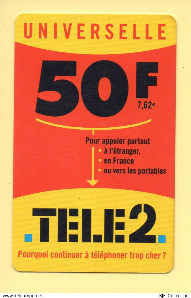 Carte Prépayée : TELE2 / Universelle 50 Francs (7,62E) - Andere & Zonder Classificatie