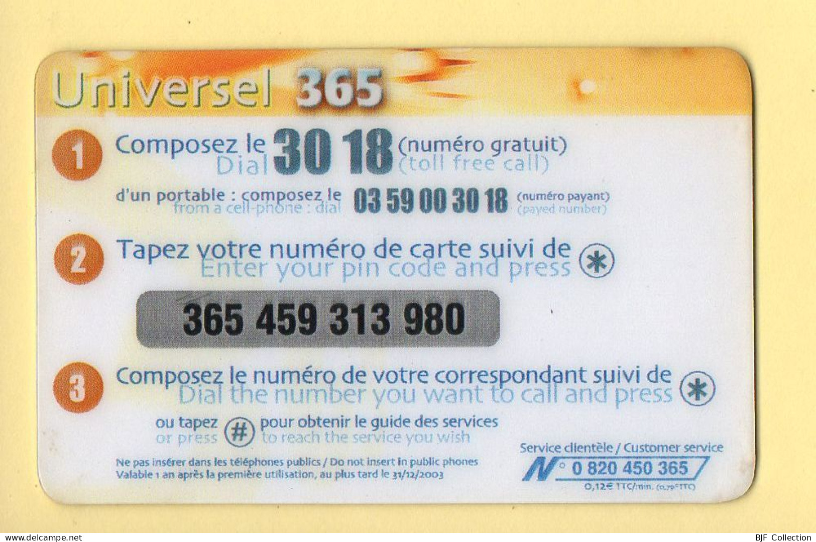 Carte Prépayée : UNIVERSEL 365 / 49,20 Francs (7,50E) - Other & Unclassified