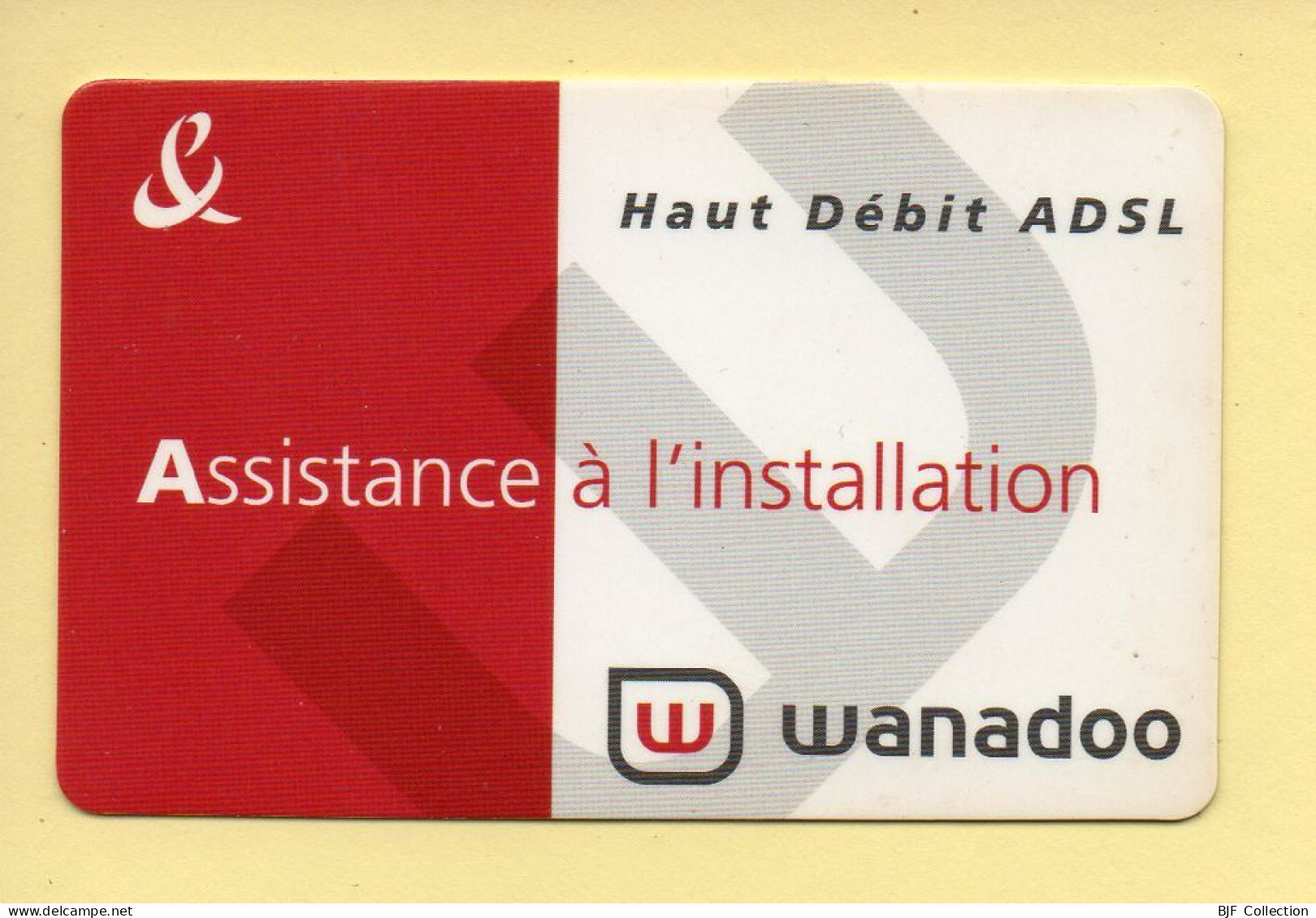 Carte Prépayée : WANADOO / Assistance à L'installation ADSL (non Gratté) - Andere & Zonder Classificatie