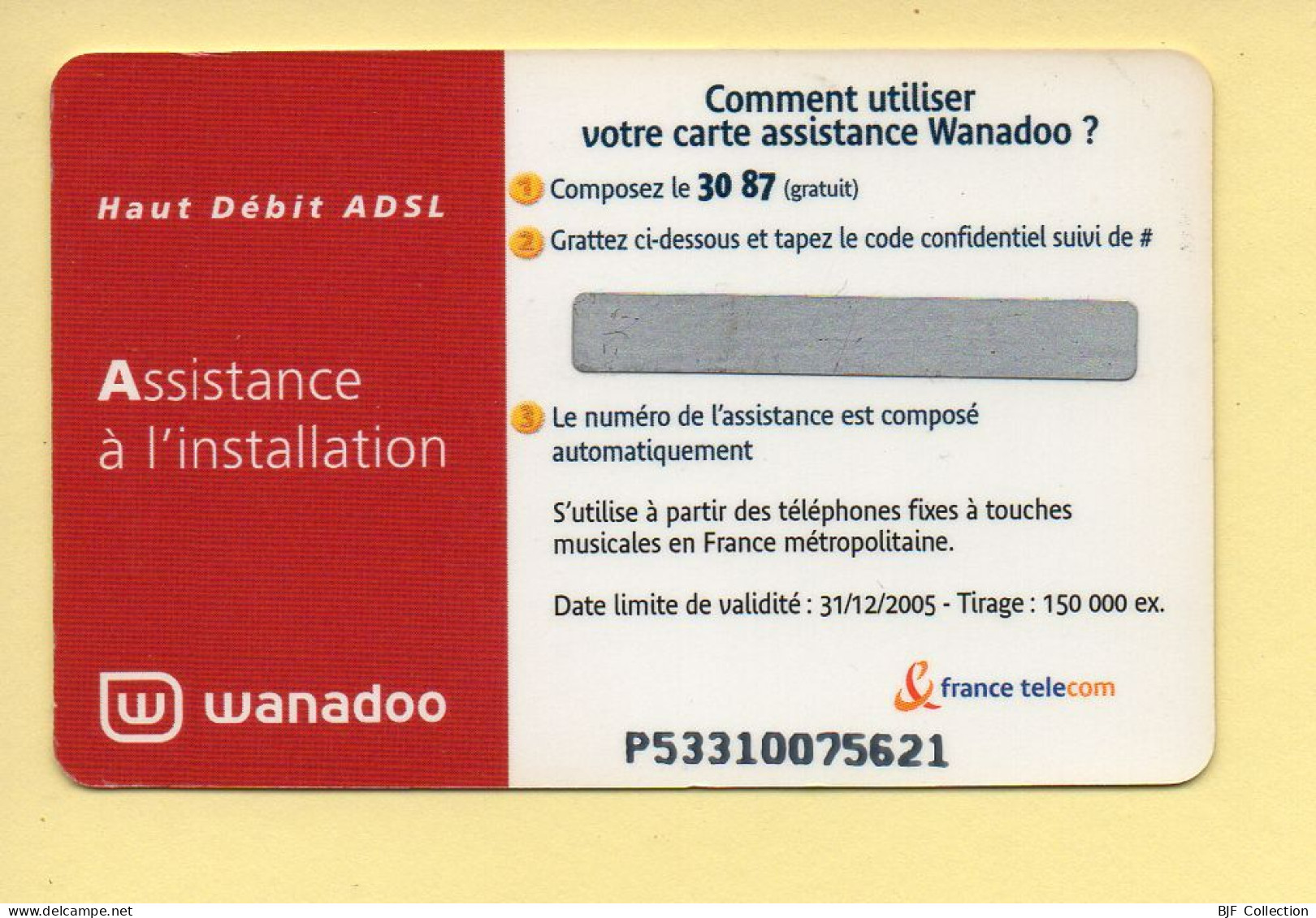 Carte Prépayée : WANADOO / Assistance à L'installation ADSL (non Gratté) - Autres & Non Classés