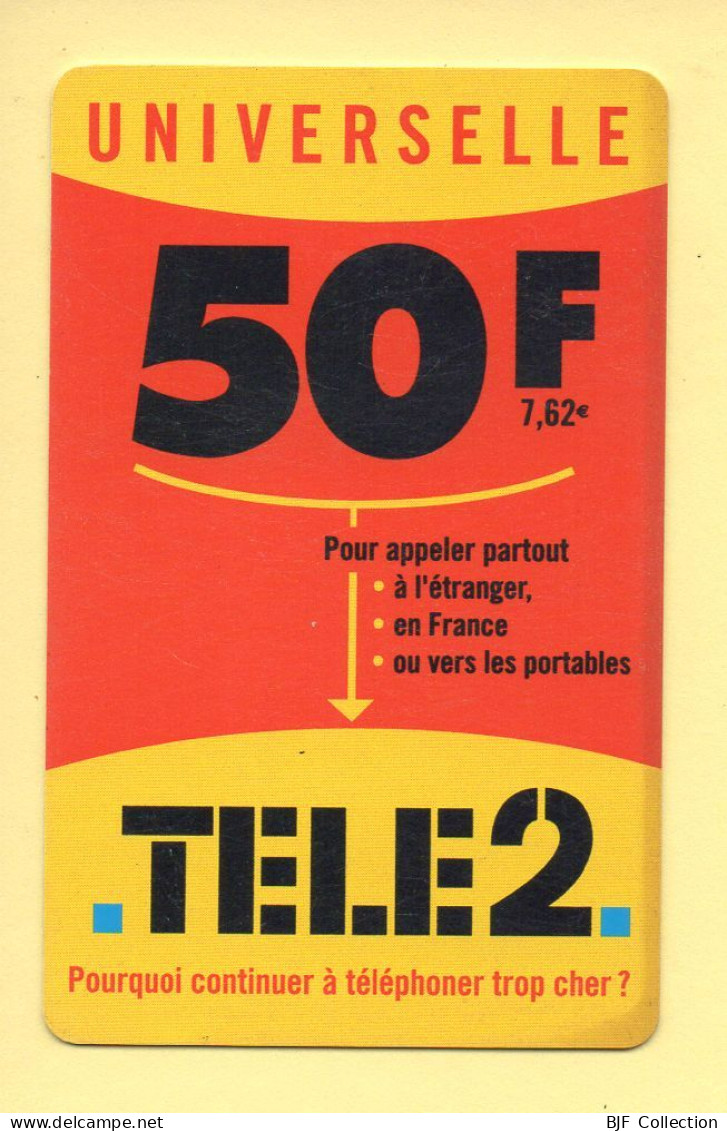 Carte Prépayée : TELE2 / Universelle 50 Francs (7,62E) - Otros & Sin Clasificación