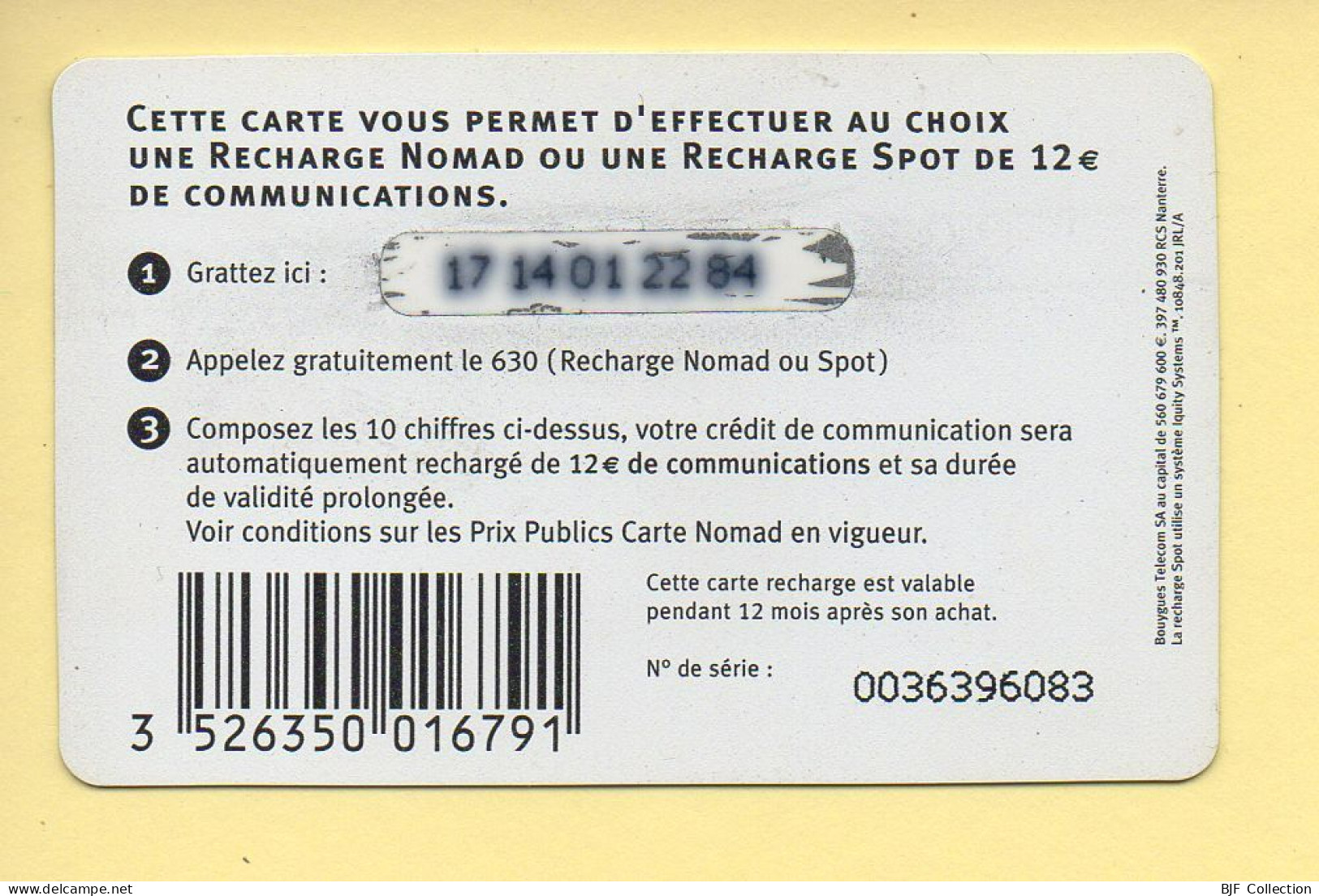 Carte Prépayée : NOMAD Ou SPOT SMALL / 12 Euros / Bouygues Telecom - Altri & Non Classificati