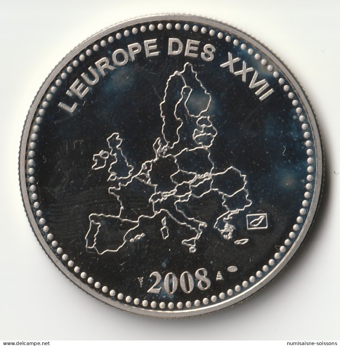 FRANCE - MÉDAILLE - L'EUROPE DES XXVII - 2008 - SPL - Autres & Non Classés