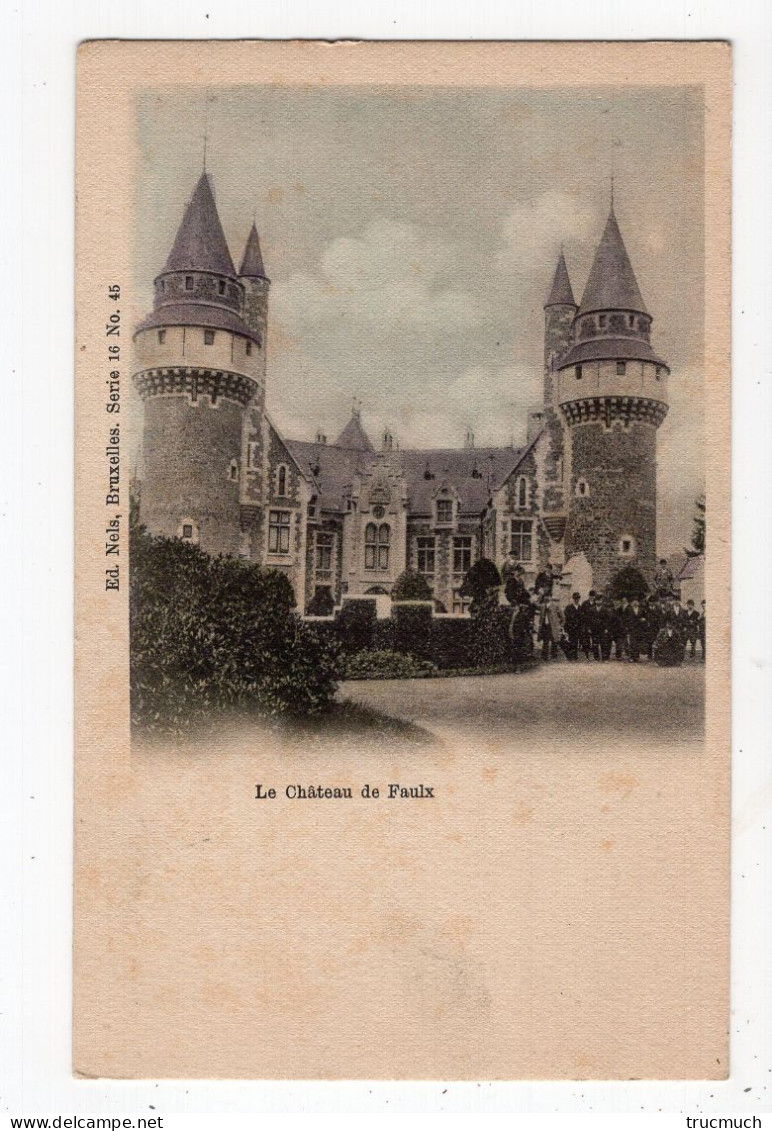 NELS Série 16 N° 45 *colorisée* - Le Château De FAULX - Gesves