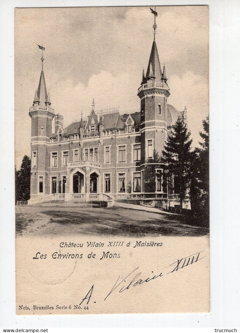 NELS Série 6 N° 44 - Les Environs De MONS - Château VILAIN XIIII à MAISIERES - Mons