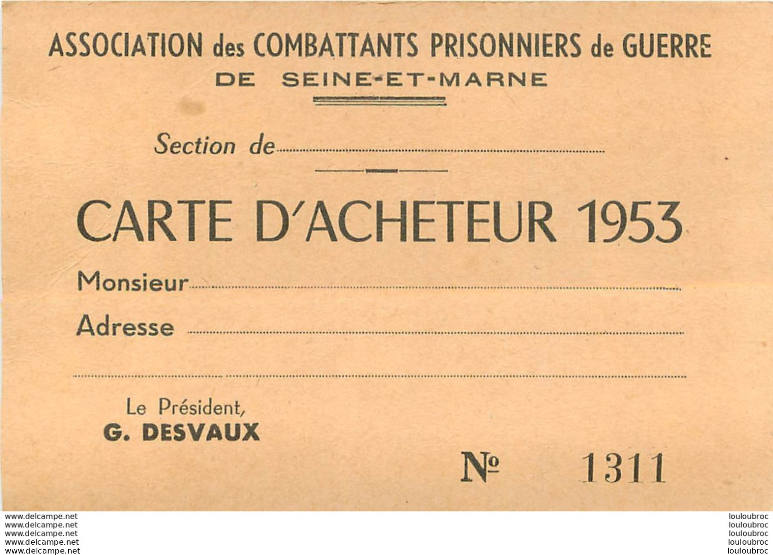 ASSOCIATION DES COMBATTANTS PRISONNIERS DE GUERRE DE SEINE ET MARNE CARTE D'ACHETEUR 1953 - 1939-45