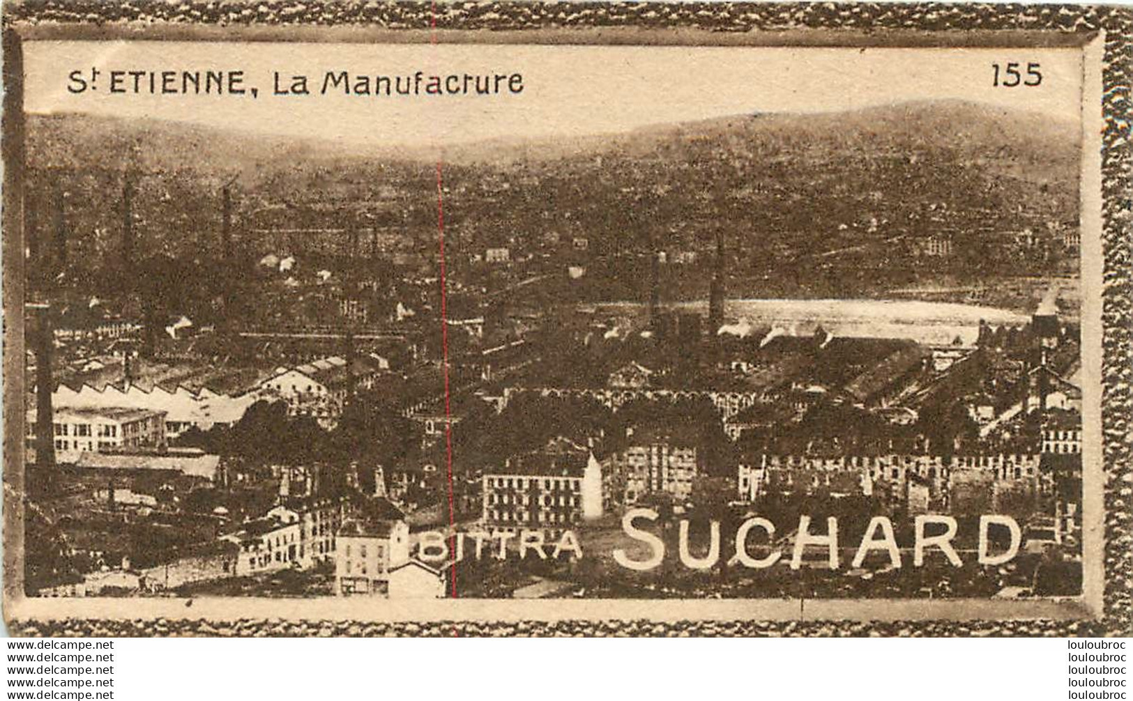 CHROMO BITTRA  SUCHARD SAINT ETIENNE LA MANUFACTURE - Suchard