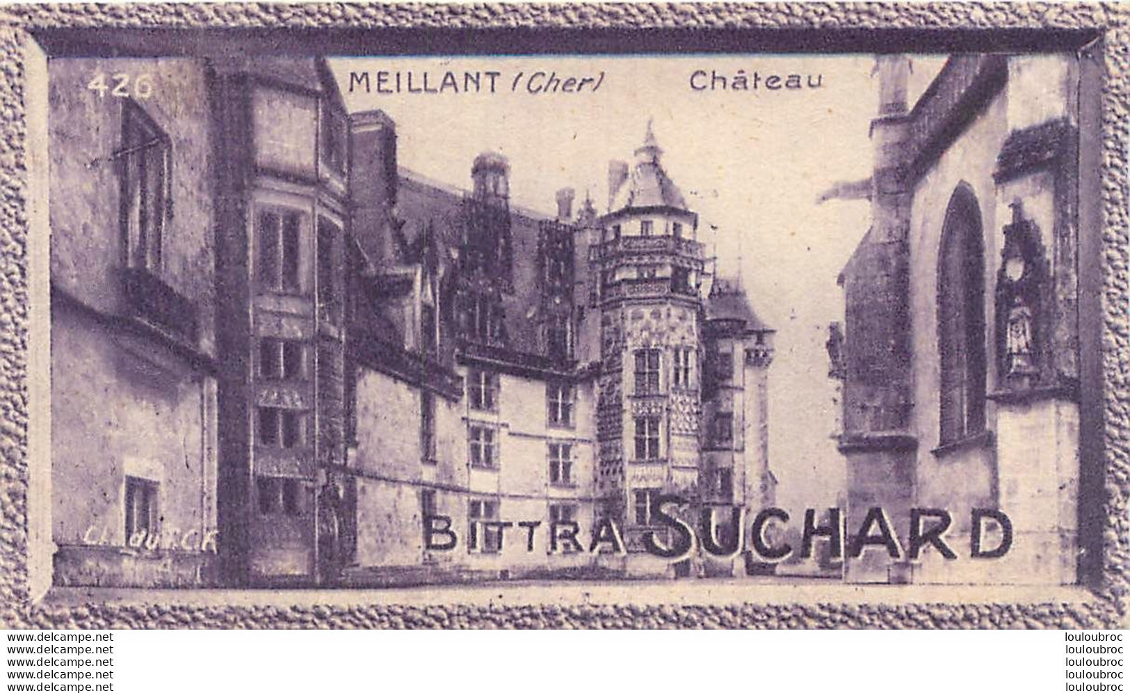 CHROMO BITTRA  SUCHARD MEILLANT CHATEAU CL. DU T.C.F. - Suchard