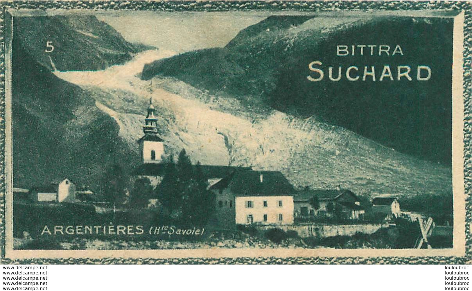 CHROMO BITTRA  SUCHARD ARGENTIERES HAUTES SAVOIE - Suchard