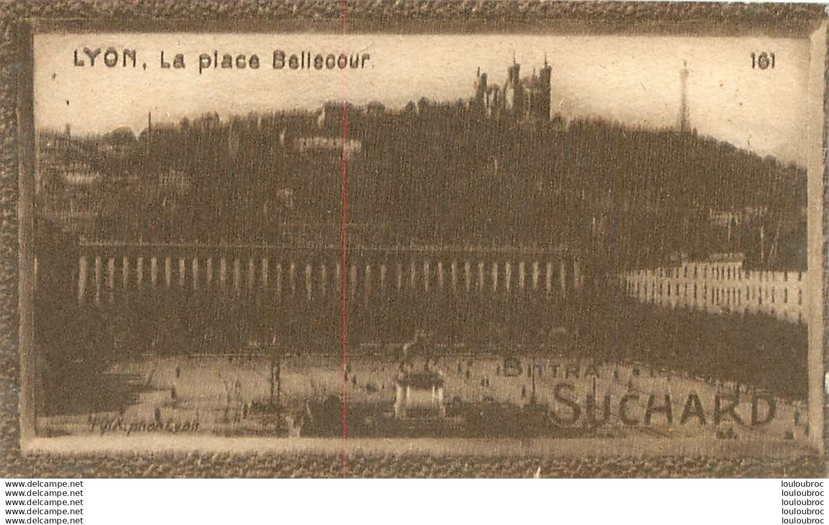 CHROMO BITTRA  SUCHARD LYON LA PLACE BELLECOUR - Suchard