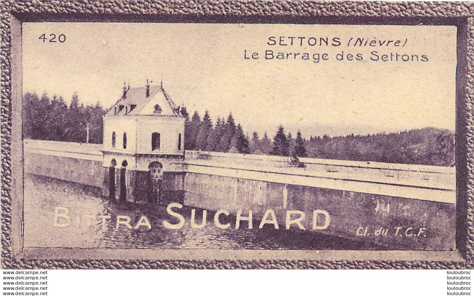 CHROMO BITTRA SUCHARD LE BARRAGE DES SETTONS CL. DU T.C.F. - Suchard