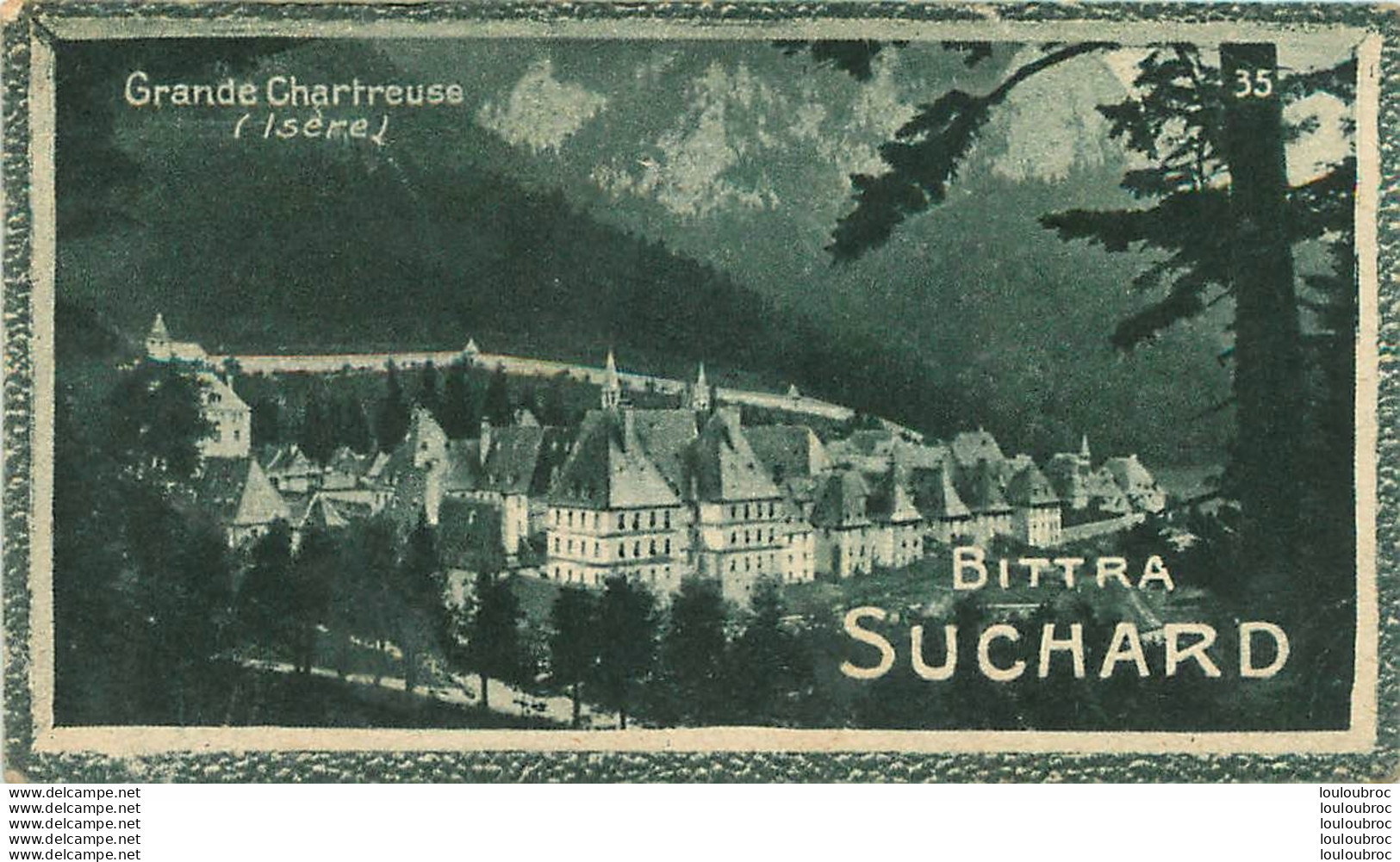 CHROMO BITTRA  SUCHARD  GRANDE CHARTREUSE - Suchard