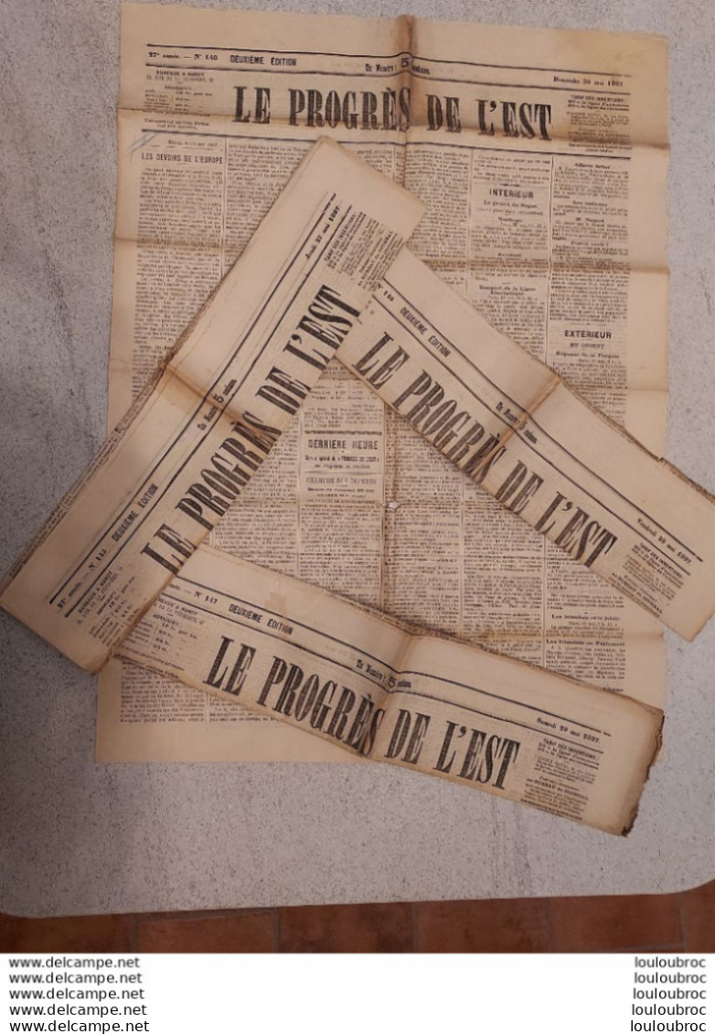 LE PROGRES DE L'EST LOT DE 4 JOURNAUX NANCY 4 DATES Du 27 AU 30 MAI 1897 LOT N°2 - 1850 - 1899