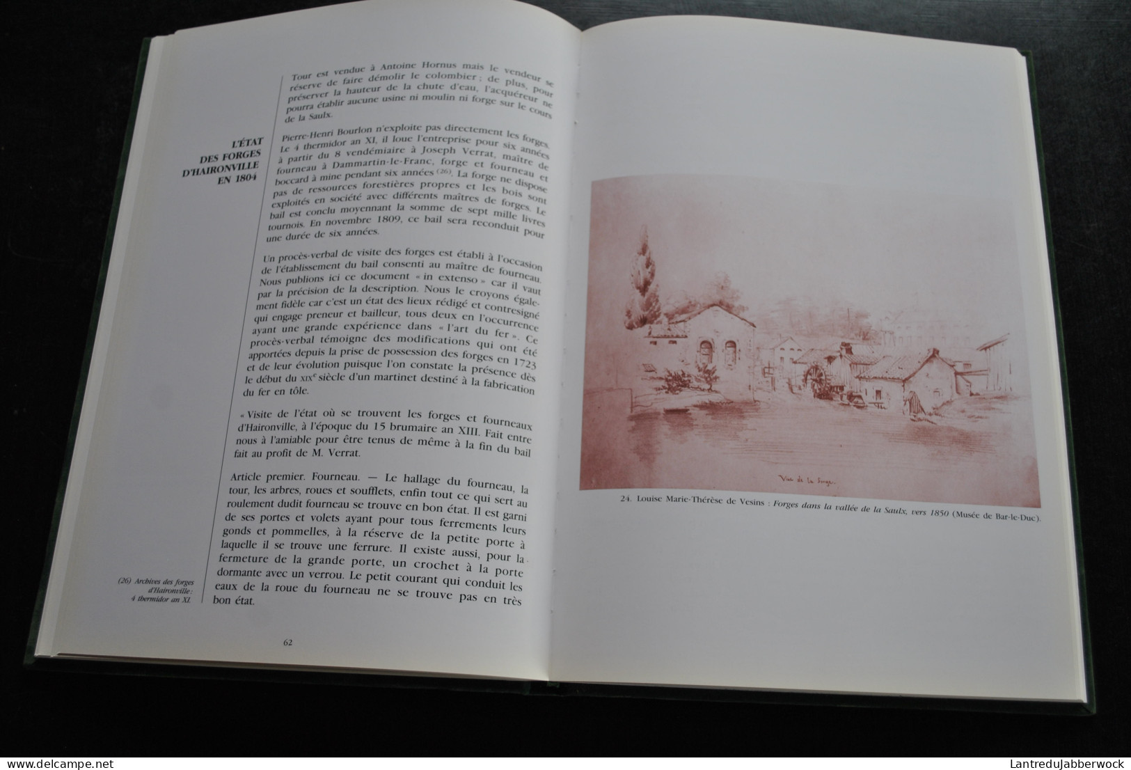 GOHEL Histoire Des Forges D'Haironville Depuis 1535 1989 Régionalisme Fourneau Laminoir Soufflet Métallurgie Industrie - Lorraine - Vosges