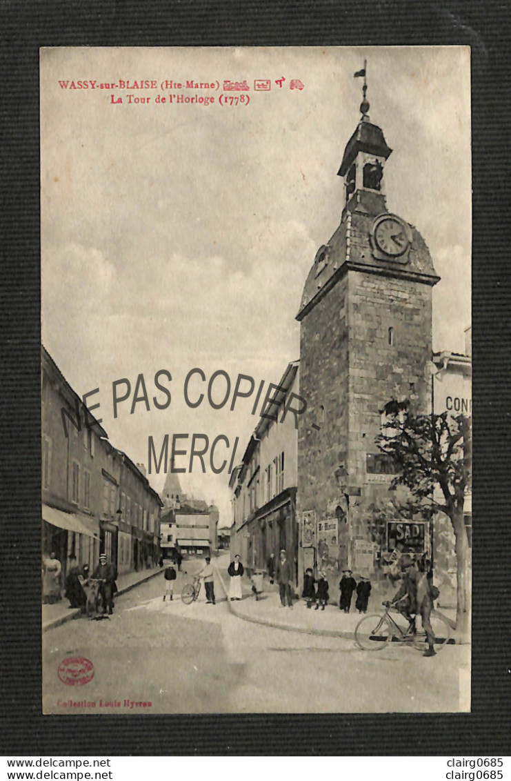 52 - WASSY Sur BLAISE  - La Tour De L'Horloge (1778) - 1918  (peu Courante) - Wassy