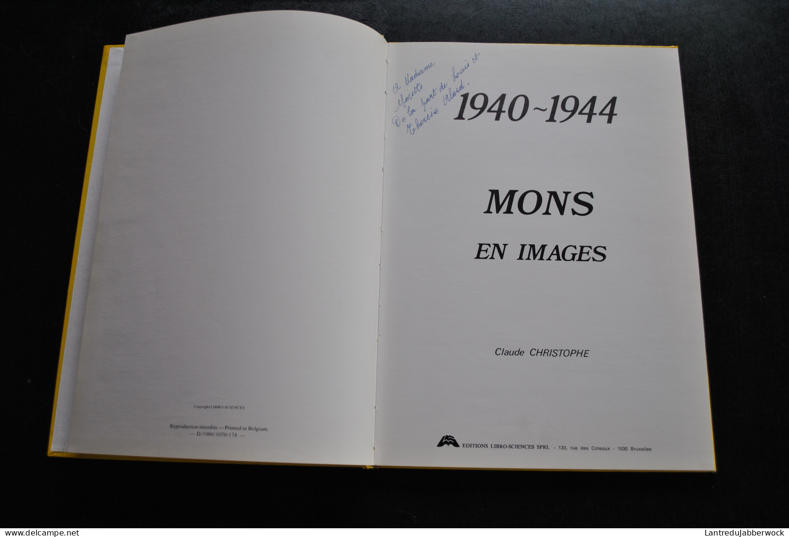 Claude CHRISTOPHE Mons En Images 1940 1944 Régionalisme WW2 Bombardement Rex Propagande Prison Gare Chemin De Fer Ruines - België