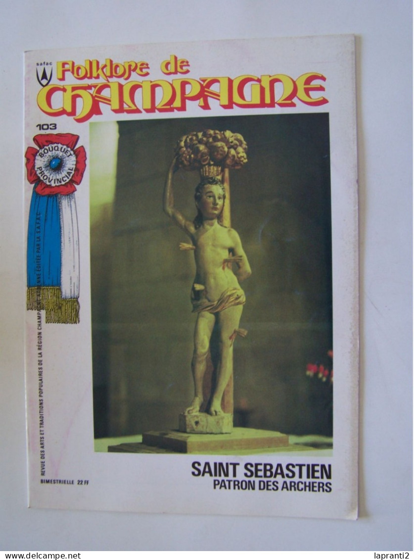 LE FOLKLORE DE CHAMPAGNE. LE SPORT. LE TIR A L'ARC. "SAINT SEBASTIEN, PATRON DES ARCHERS". - Champagne - Ardenne