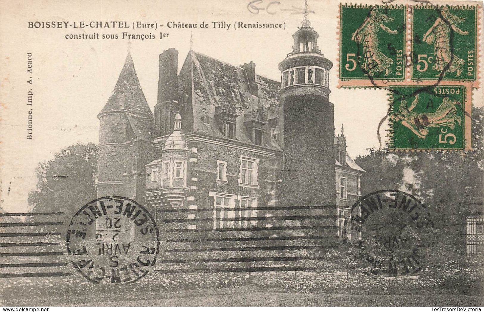 FRANCE - Boissey Le Chatel (Eure) - Château De Tilly (Renaissance) - Construit Sous François Ier- Carte Postale Ancienne - Bernay