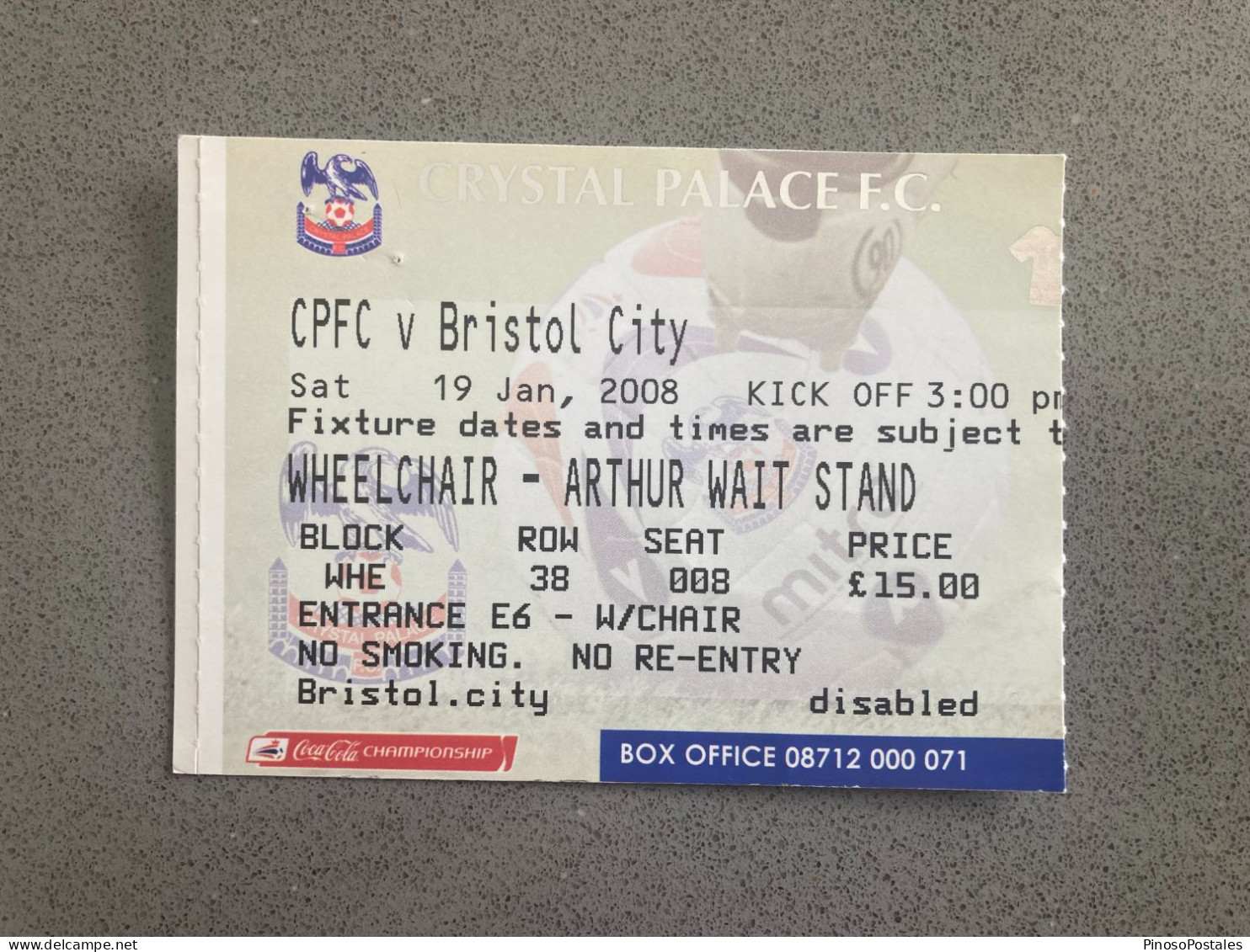 Crystal Palace V Bristol City 2007-08 Match Ticket - Match Tickets