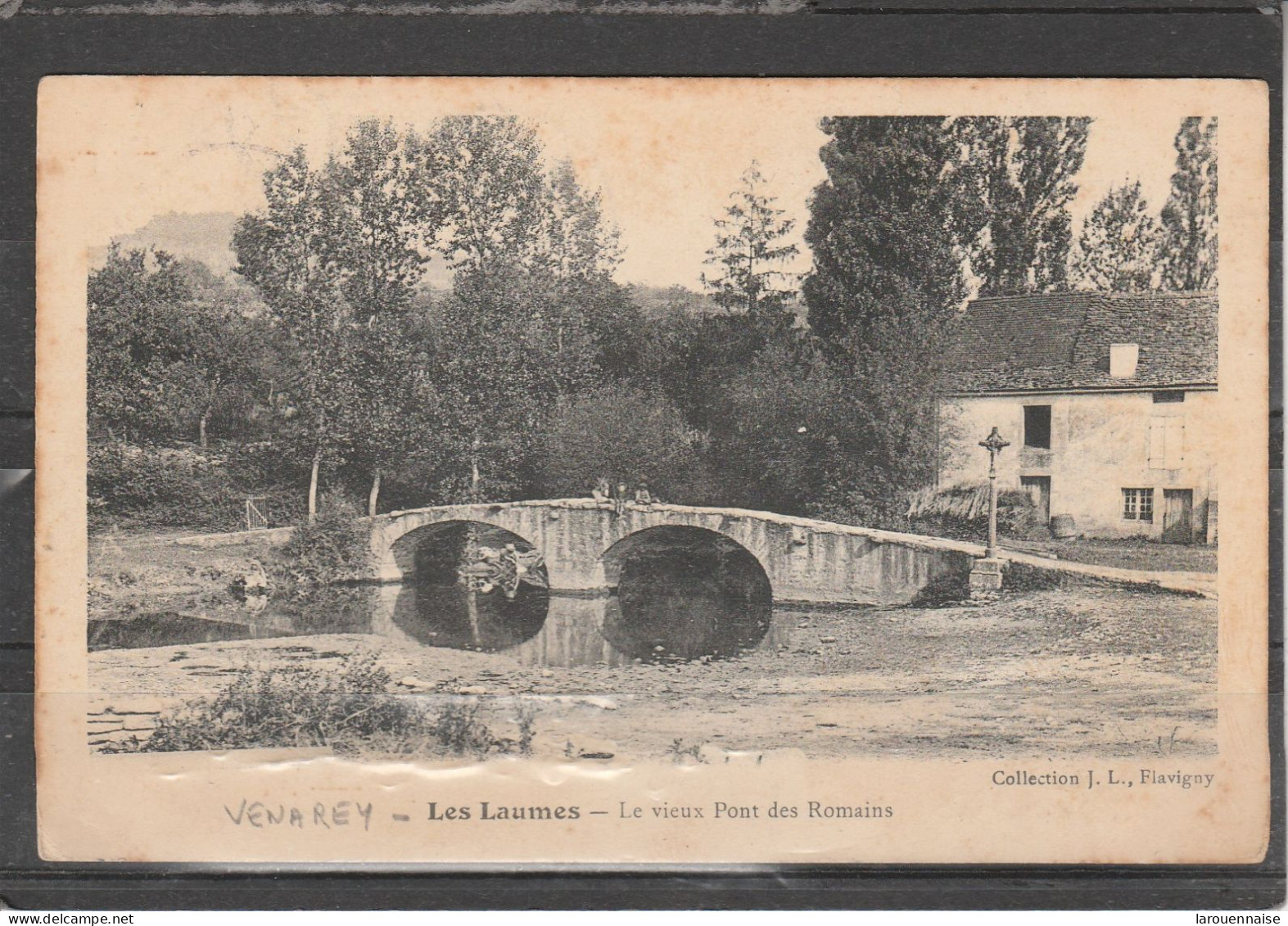 21 - VENAREY LES LAUMES - Le Vieux Pont Des Romains - Venarey Les Laumes