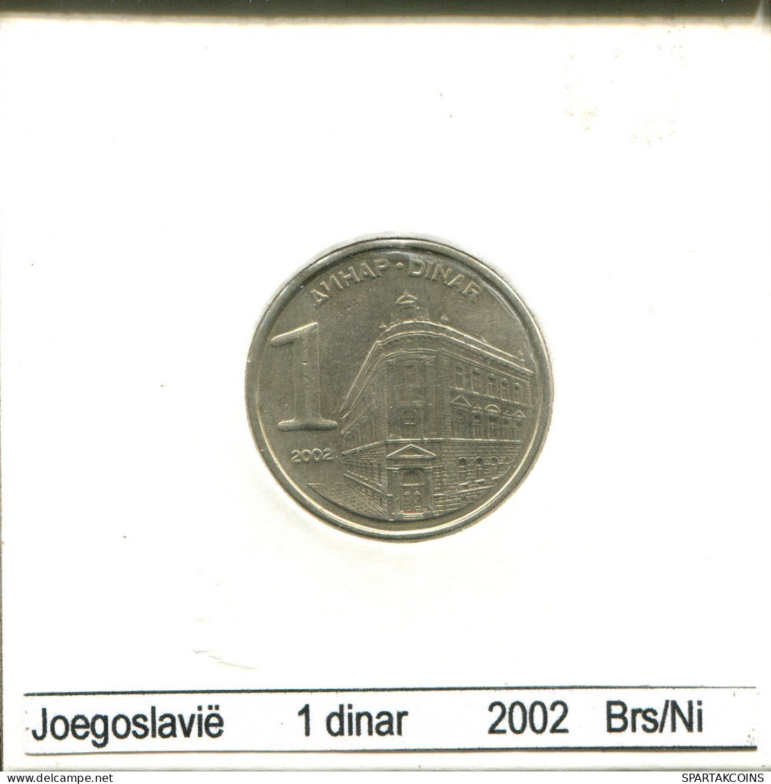 1 DINAR 2002 YOUGOSLAVIE YUGOSLAVIA Pièce #AS619.F.A - Yougoslavie