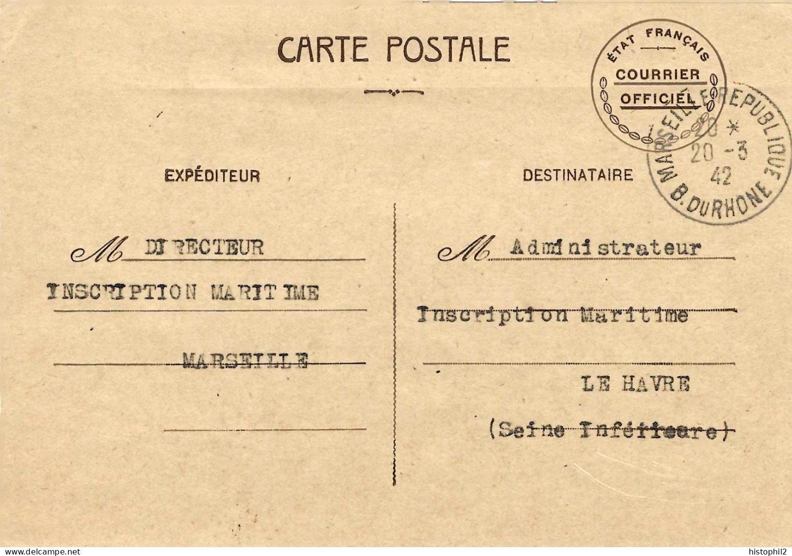 Carte Postale Interzones Administrative 'Courrier Officiel' Etat Français Marseille 20/3/1942 Pour Le Havre Maritime - Sonderganzsachen