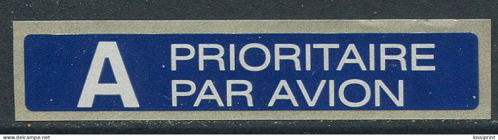 Estonia:Unused Label A Prioritaire, Par Avion, Pre 2010 - Estland