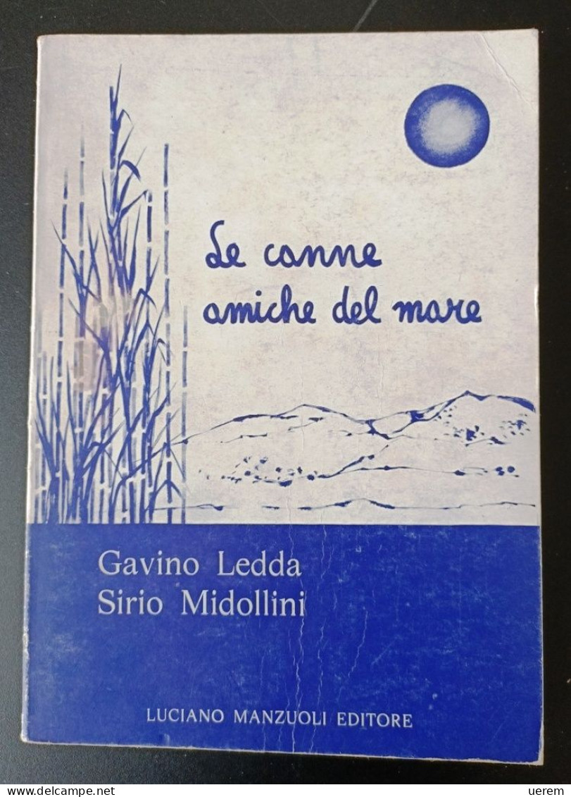 1978 Ledda Midollini Launeddas Sardegna Ledda Gavino - Midollini Sirio (Illustrazioni) Le Canne Amiche Del Mare - Libri Antichi