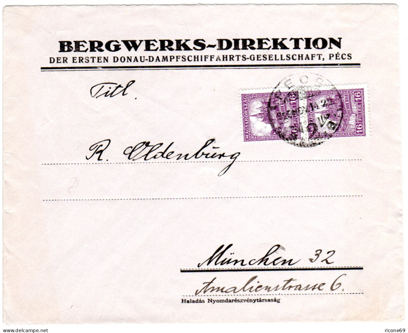 Ungarn 1928, 2x16 F. Auf DDSG Bergwerks Direktion Brief V. Pecs N. München - Lettres & Documents