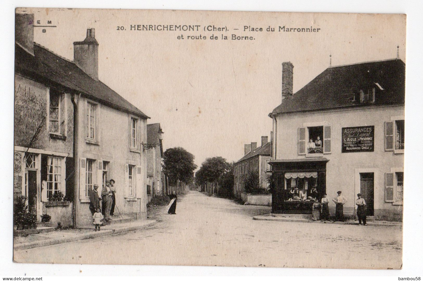 HENRICHEMONT * CHER * PLACE DU MARRONNIER * ROUTE DE LA BORNE * ASSURANCES L'AIGLE De PREVOYANCE * Carte N° 20 - Henrichemont