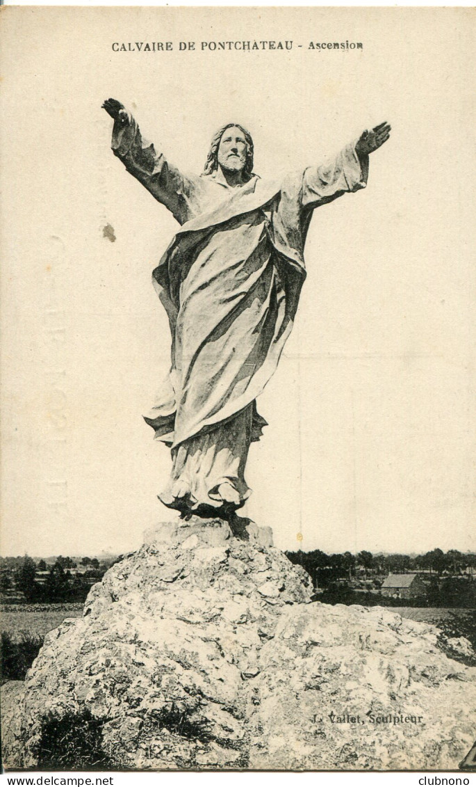 CPA -  PONTCHATEAU - LE CALVAIRE -  ASCENSION - Pontchâteau