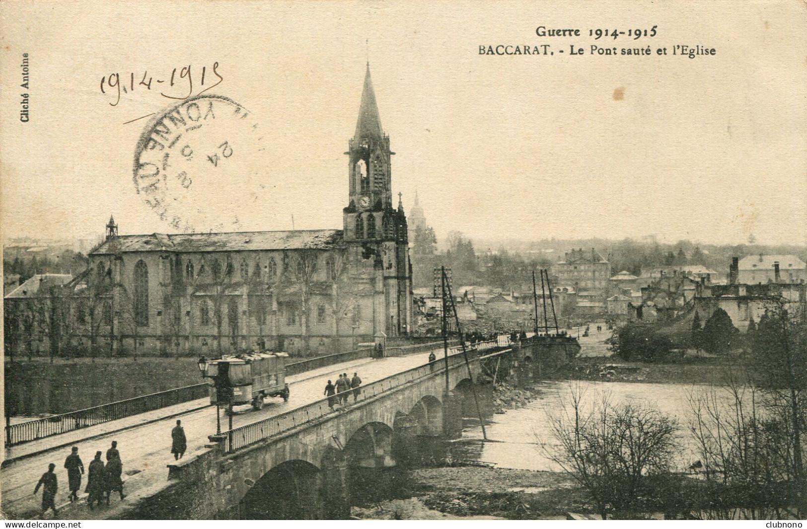 CPA - BACCARAT (G.G. 14/18) -  LE PONT SAUTE ET L'EGLISE - Baccarat