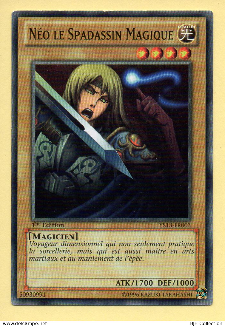 Yu-Gi-Oh! - NEO LE SPADASSIN MAGIQUE (YS13-FR003) 1ère Edition - Yu-Gi-Oh